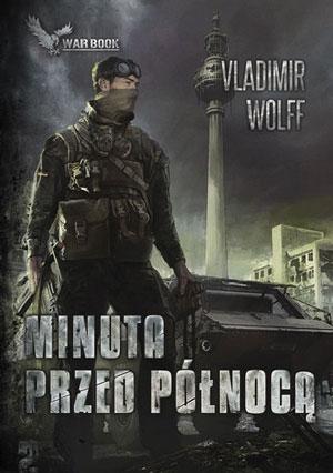 Vladimir Wolff - „Minuta przed północą”