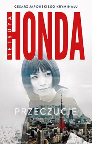 Tetsuya Honda - „Przeczucie”